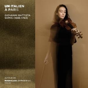 Magdalena Sypniewski & Hanna Salzenstein & Cécile Chartrain - Un Italien À Paris - Giovanni Battista Somis i gruppen CD / Toppsäljare hos Bengans Skivbutik AB (5594406)