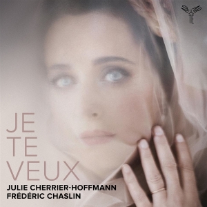 Julie Cherrier-Hoffmann & Frédéric Chaslin - Je Te Veux i gruppen ÖVRIGT / Övrigt / aub hos Bengans Skivbutik AB (5594428)