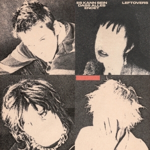 Leftovers - Es Kann Sein Dass Alles Endet i gruppen VINYL hos Bengans Skivbutik AB (5594465)