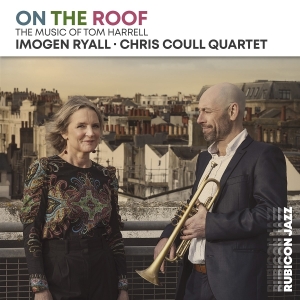 Imogen Ryall & Chris Coull Quartet - On The Roof: The Music Of Tom Harrell i gruppen ÖVRIGT / Övrigt / aub hos Bengans Skivbutik AB (5594496)