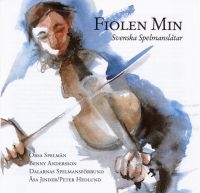 Orsa Spelmän Med Benny Andersson - Fiolen Min - Svenska Spelmanslåtar i gruppen CD / Worldmusic/ Folkmusik hos Bengans Skivbutik AB (559810)