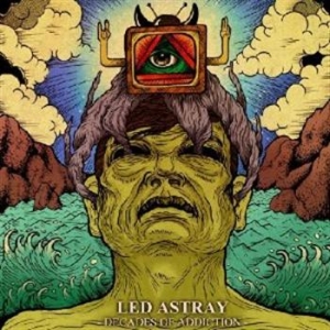 Led Astray - Decades Of Addiction i gruppen CD / Hårdrock hos Bengans Skivbutik AB (559850)