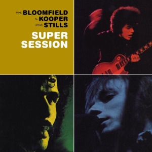 Bloomfield Mike With Al Koope - Super Session i gruppen ÖVRIGT / Övrigt / aub hos Bengans Skivbutik AB (559956)
