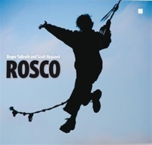 Tallroth Roger And Scott Nygaard - Rosco i gruppen CD / Elektroniskt,Svensk Musik hos Bengans Skivbutik AB (560002)