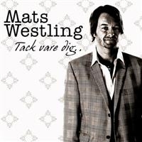 Westling Mats - Tack Vare Dig... i gruppen CD / Pop-Rock hos Bengans Skivbutik AB (560006)