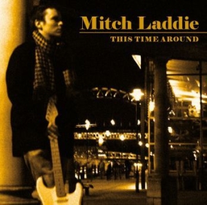 Laddie Mitch - This Time Around i gruppen CD / Rock hos Bengans Skivbutik AB (560017)