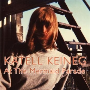Keineg Katell - At The Mermaid Parade i gruppen CD / Pop hos Bengans Skivbutik AB (561200)