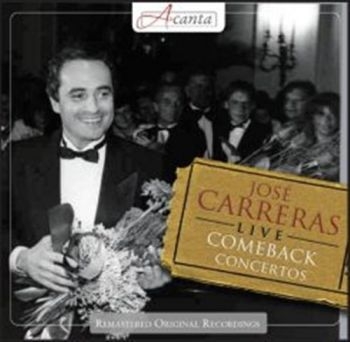 Carreras José - Comeback Concerts i gruppen CD / Toppsäljare hos Bengans Skivbutik AB (561231)