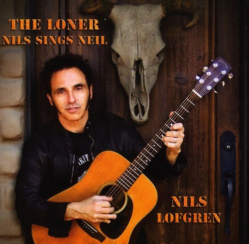 Nils Lofgren - Loner - Nils Sings Neil i gruppen CD / Rock hos Bengans Skivbutik AB (561576)