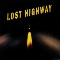 Various Artists - Lost Highway i gruppen VI TIPSAR / Bengans Personal Tipsar / Soundtracks i film och tv hos Bengans Skivbutik AB (561701)