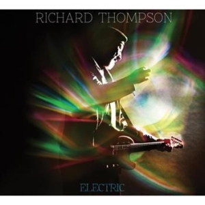 Thompson Richard - Electric - Special Ed. i gruppen Minishops / Richard Thompson hos Bengans Skivbutik AB (562085)
