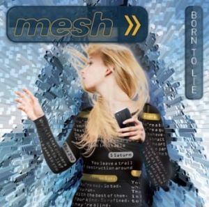 Mesh - Born To Lie i gruppen CD / Pop hos Bengans Skivbutik AB (562274)