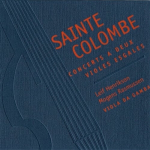 Sainte Colombe - Concerts A Deux Violes Esgales i gruppen Externt_Lager / Naxoslager hos Bengans Skivbutik AB (562447)