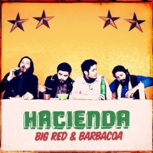Hacienda Us - Big Red And Barbacoa i gruppen CD / Pop-Rock hos Bengans Skivbutik AB (562565)