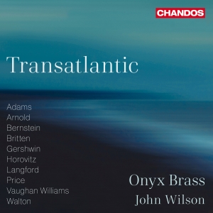 Onyx Brass John Wilson - Transatlantic i gruppen VI TIPSAR / Fredagsreleaser / 2025-07-04 hos Bengans Skivbutik AB (5626605)