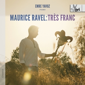 Maurice Ravel - Très Franc i gruppen VI TIPSAR / Fredagsreleaser / 2025-07-04 hos Bengans Skivbutik AB (5626623)
