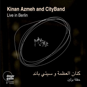 Kinan Azmeh & Cityband - Live In Berlin i gruppen VI TIPSAR / Fredagsreleaser / 2025-07-04 hos Bengans Skivbutik AB (5626630)