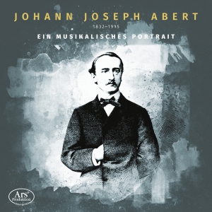 Johann Joseph Abert - Ein Musikalisches Portrait i gruppen VI TIPSAR / Fredagsreleaser / 2025-07-04 hos Bengans Skivbutik AB (5626632)