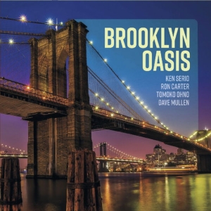 Ken Serio Quartet - Brooklyn Oasis i gruppen VINYL / Jazz hos Bengans Skivbutik AB (5626666)