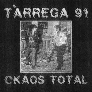 Tàrrega 91 - Ckaos Total i gruppen VINYL / Pop-Rock hos Bengans Skivbutik AB (5626701)