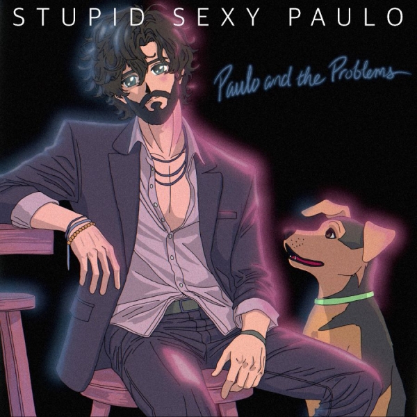 Paulo And The Problems - Stupid Sexy Paulo i gruppen VI TIPSAR / Fredagsreleaser / 2025-07-11 hos Bengans Skivbutik AB (5626704)