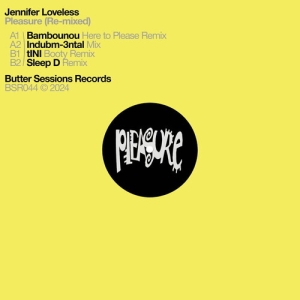 Jennifer Loveless - Pleasure (Re-Mixed) i gruppen VINYL / Elektroniskt hos Bengans Skivbutik AB (5626757)
