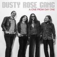 Dusty Rose Gang - A-One From Day One i gruppen VINYL / Pop-Rock hos Bengans Skivbutik AB (5626839)