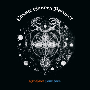 Cosmic Garden Project - Red Sand Blue Soil i gruppen VINYL / Pop-Rock hos Bengans Skivbutik AB (5626890)
