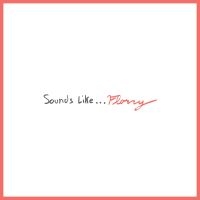Florry - Sounds Like... i gruppen VINYL / Kommande hos Bengans Skivbutik AB (5627176)