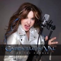 Gabrielle De Val - I Am The Hammer i gruppen CD / Hårdrock hos Bengans Skivbutik AB (5627226)