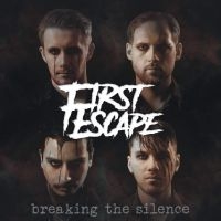 First Escape - Breaking The Silence i gruppen VI TIPSAR / Fredagsreleaser / 2025-07-04 hos Bengans Skivbutik AB (5627571)