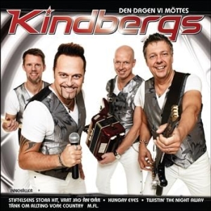 Kindbergs - Den Dagen Vi Möttes i gruppen CD / Dansband/ Schlager hos Bengans Skivbutik AB (562760)