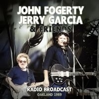 Fogerty John - Radio Broadcast Oakland 1989 i gruppen VI TIPSAR / Fredagsreleaser / 2025-07-04 hos Bengans Skivbutik AB (5627600)
