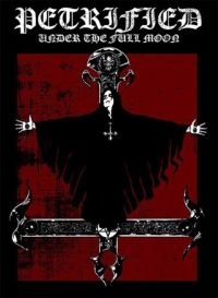 Petrified: Under The Full Moon - Petrified: Under The Full Moon i gruppen ÖVRIGT / Pocketböcker hos Bengans Skivbutik AB (5627709)