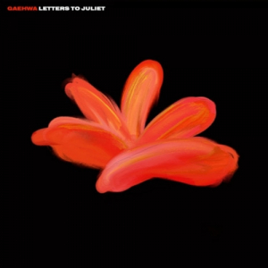 Gaehwa - Letters To Juliet i gruppen CD / K-Pop hos Bengans Skivbutik AB (5627731)