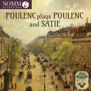 Francis Poulenc - Poulenc Plays Poulenc And Satie i gruppen VI TIPSAR / Fredagsreleaser / 2025-07-18 hos Bengans Skivbutik AB (5627773)