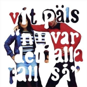 Vit Päls - Nu Var Det I Alla Fall Så i gruppen CD / Pop-Rock hos Bengans Skivbutik AB (562782)