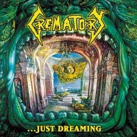 Crematory - ... Just Dreaming i gruppen VI TIPSAR / Fredagsreleaser / 2025-07-04 hos Bengans Skivbutik AB (5627878)