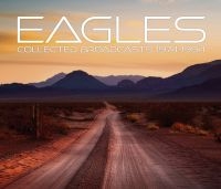 Eagles - Collected Broadcasts 1974-1994 (5 C i gruppen VI TIPSAR / Fredagsreleaser / 2025-07-18 hos Bengans Skivbutik AB (5627957)