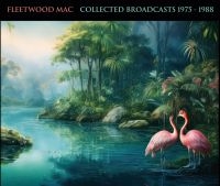 Fleetwood Mac - Collected Broadcasts 1975-1988 (5 C i gruppen VI TIPSAR / Fredagsreleaser / 2025-07-18 hos Bengans Skivbutik AB (5627958)