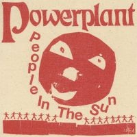 Powerplant - People In The Sun i gruppen CD / Pop-Rock hos Bengans Skivbutik AB (5627988)
