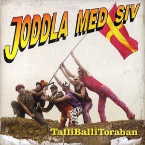 Joddla Med Siv - Talli Balli Toraban i gruppen CD / Pop-Rock hos Bengans Skivbutik AB (562814)