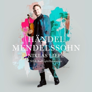Liepe Niklas & Ndr Radiophilharmonie & Nils Liepe & Joseph Bastian - Mendelssohn - Händel i gruppen CD / Klassiskt hos Bengans Skivbutik AB (5628184)