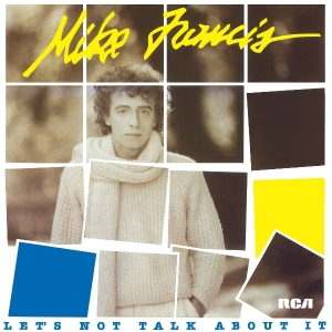 Mike Francis - Let's Not Talk About It i gruppen VI TIPSAR / Fredagsreleaser / 2025-07-04 hos Bengans Skivbutik AB (5628233)