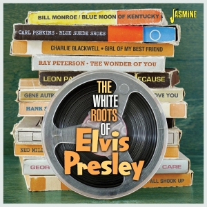 V/A - The White Roots Of Elvis Presley i gruppen CD / Pop-Rock hos Bengans Skivbutik AB (5628248)