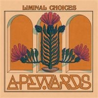 Apewards - Liminal Choices i gruppen CD / Pop-Rock hos Bengans Skivbutik AB (5628384)