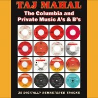 Taj Mahal - The Columbia And Private Music A?S i gruppen CD / Blues hos Bengans Skivbutik AB (5628415)