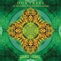 Dub Trees - Celtic Vedic i gruppen VINYL / Pop-Rock hos Bengans Skivbutik AB (5628426)