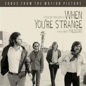 The Doors - When You're Strange (Songs Fro i gruppen CD / Film/Musikal hos Bengans Skivbutik AB (562851)