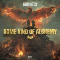 Otherwise - Some Kind Of Alchemy i gruppen VI TIPSAR / Fredagsreleaser / 2025-09-26 hos Bengans Skivbutik AB (5628782)